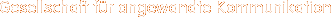 Gesellschaft fuer angewandte Kommunikation